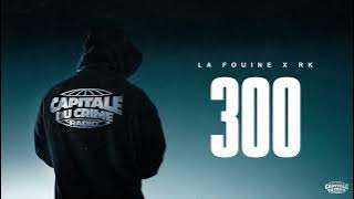 La Fouine - 300 ft. RK (Visualizer)