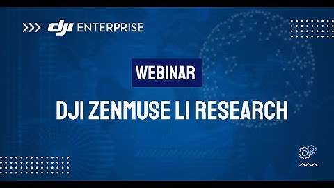 DJI Zenmuse L1 Research Webinar with BAAM Tech