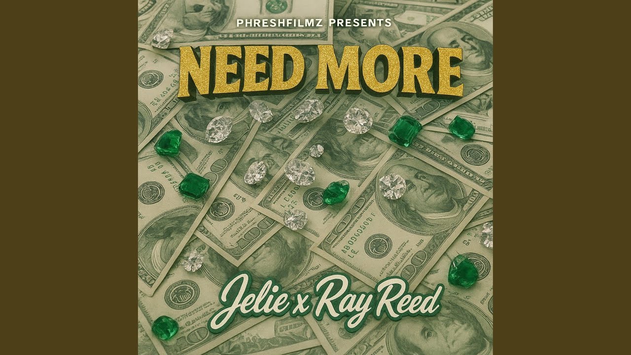 Watch Need More (feat. Ray Reed & Jelie) on YouTube Watch Need More (feat. Ray Reed & Jelie) on YouTube