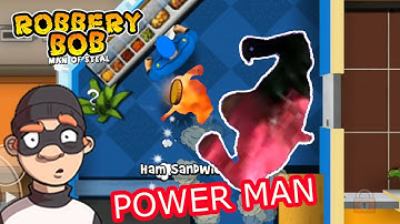 Robbery Bob Use POWER MAN Suit - Gameplay Part 3
