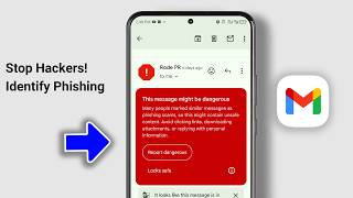Stop Hackers! Identify Phishing Emails in Gmail Mobile App