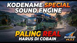 BUSSID Update V4.5.2 !! SHARE KODENAME SPECIAL SOUND PALING REAL|BUSSID MU JADI REALISTIS KD BUSSID