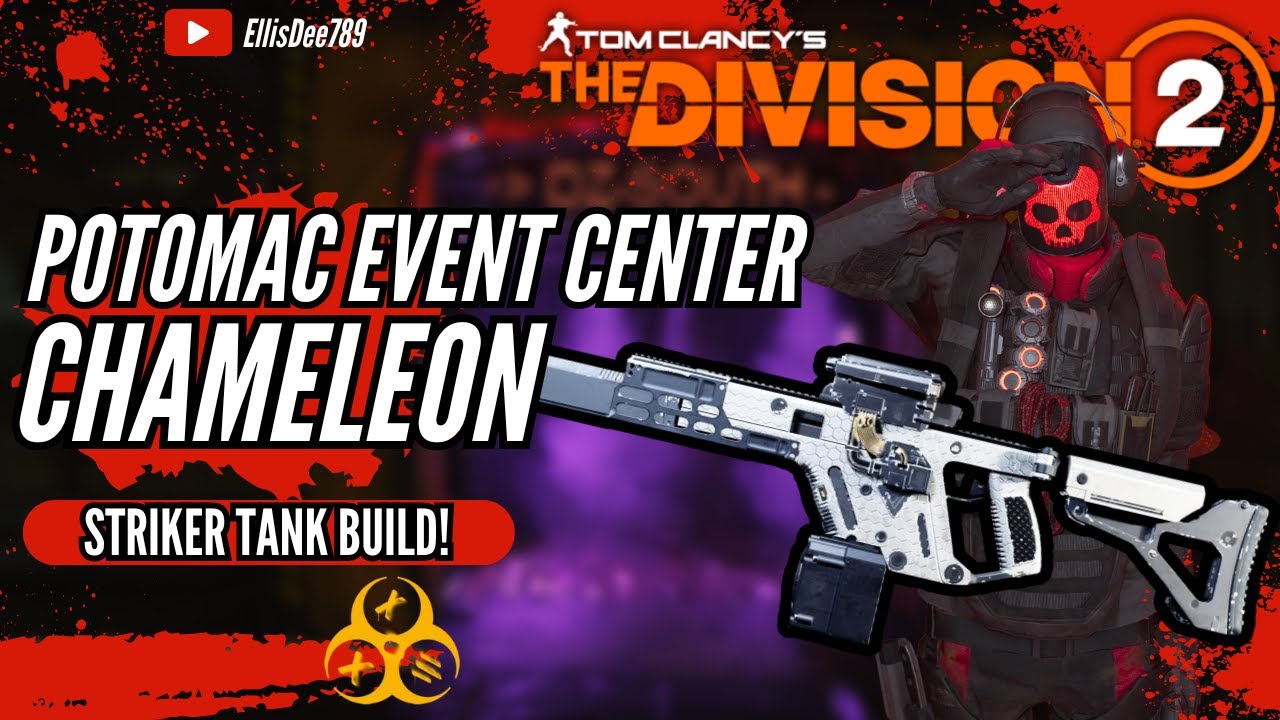 Potomac Event Center CHAMELEON STRIKER TANK Build - The Division 2 ...