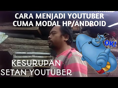 Cara Jadi Youtuber Cuma Modal HP/Android - YouTube