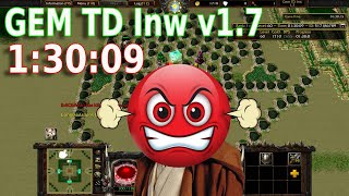 Warcraft 3 | Gem TD Inw v1.7 | 1:30:09