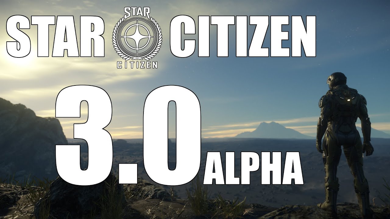 Star Citizen - 3.0 PTU alpha первый взгляд