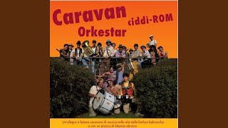 Caje sukarije - Caravan Orkestar