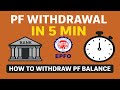 PF Withdrawal in 5min Online | How To Withdraw PF Online | PF Pension Full PF Withdrawal 2025