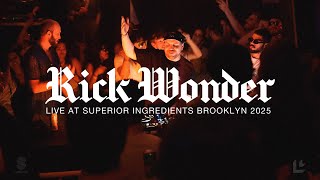 Rick Wonder Live at Superior Ingredients Brooklyn May 2025