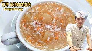 Sup asparagus kepiting, style chinese food • ala Nanang kitchen
