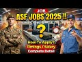 ASF Jobs 2025 Online Apply – Full Method Explained | ASF Online Apply Karna Ka Tarika