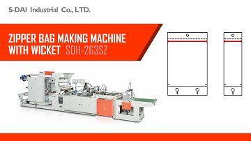 Zipper Bag Machine with Wicket for Small Bag Making | S-DAI