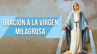 Video thumbnail of "ORACION A LA VIRGEN MILAGROSA #mariaelenabarreraburgos"