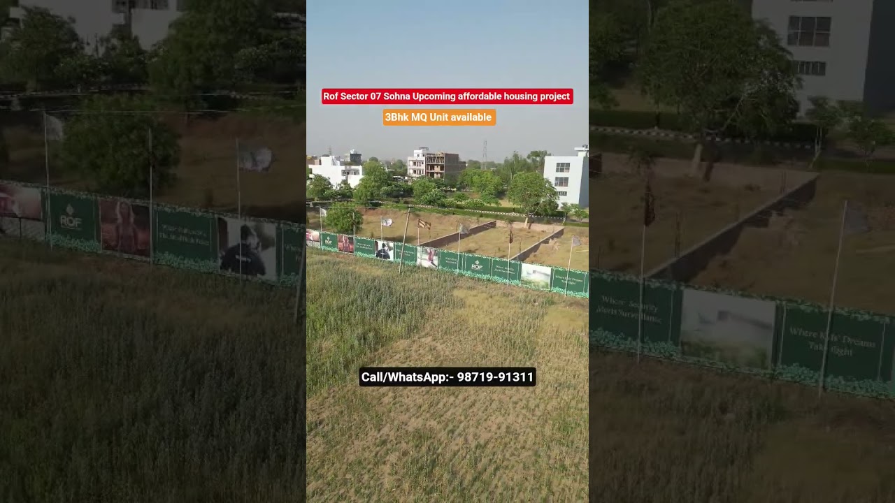 ROF SECTOR 07 SOHNA upcoming affordable housing project Call/WhatsApp 98719-91311