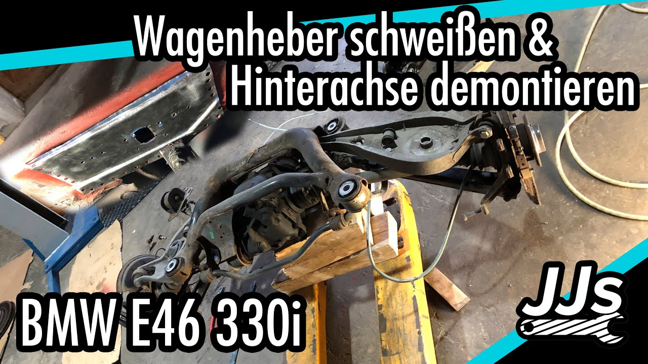 BMW E46 Wagenheber schweißen & Hinterachse demontieren - 2.Reparaturserie - Projekt 330i - JJsGarage