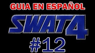 Swat 4 Guía en Español Misión 12: Hotel Old Granite (Elite 100/100)