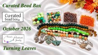 Curated Bead Box | October 2026 | Turning Leaves #curatedbeadbox #beading #diybeadedjewelry
