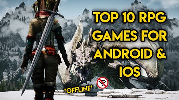 Top 10 OFFLINE RPG Games For Android & iOS (2019)