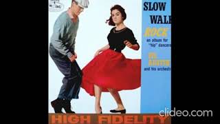 Sil Austin  Slow Walk Rock (1957)
