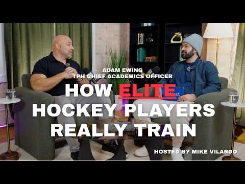 How Elite Hockey Players Really Train | with Chief Academics Officer of TPH Academy Adam Ewing