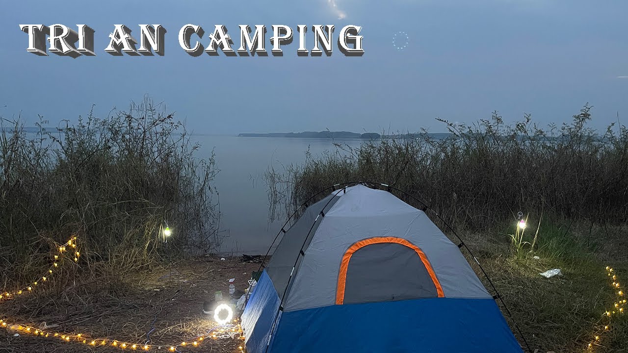 CẮM TRẠI HỒ TRỊ AN || TRI AN CAMPING