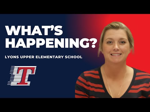 What's Happening At Lyons Upper Elementary School?