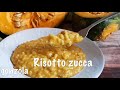 Risotto cremoso con zucca e gorgonzola: primo autunnale saporito e avvolgente, vero comfort food!