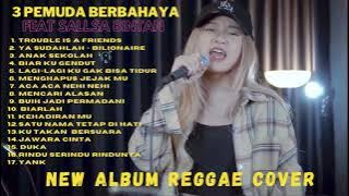 3 Pemuda Berbahaya feat Sallsa Bintan New album release 2022  Lenka  trouble is friends