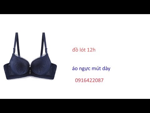 lấy sỉ đồ lót ở đâu,áo ngực,bán sỉ đồ lót nữ đồ lót 12h | Foci
