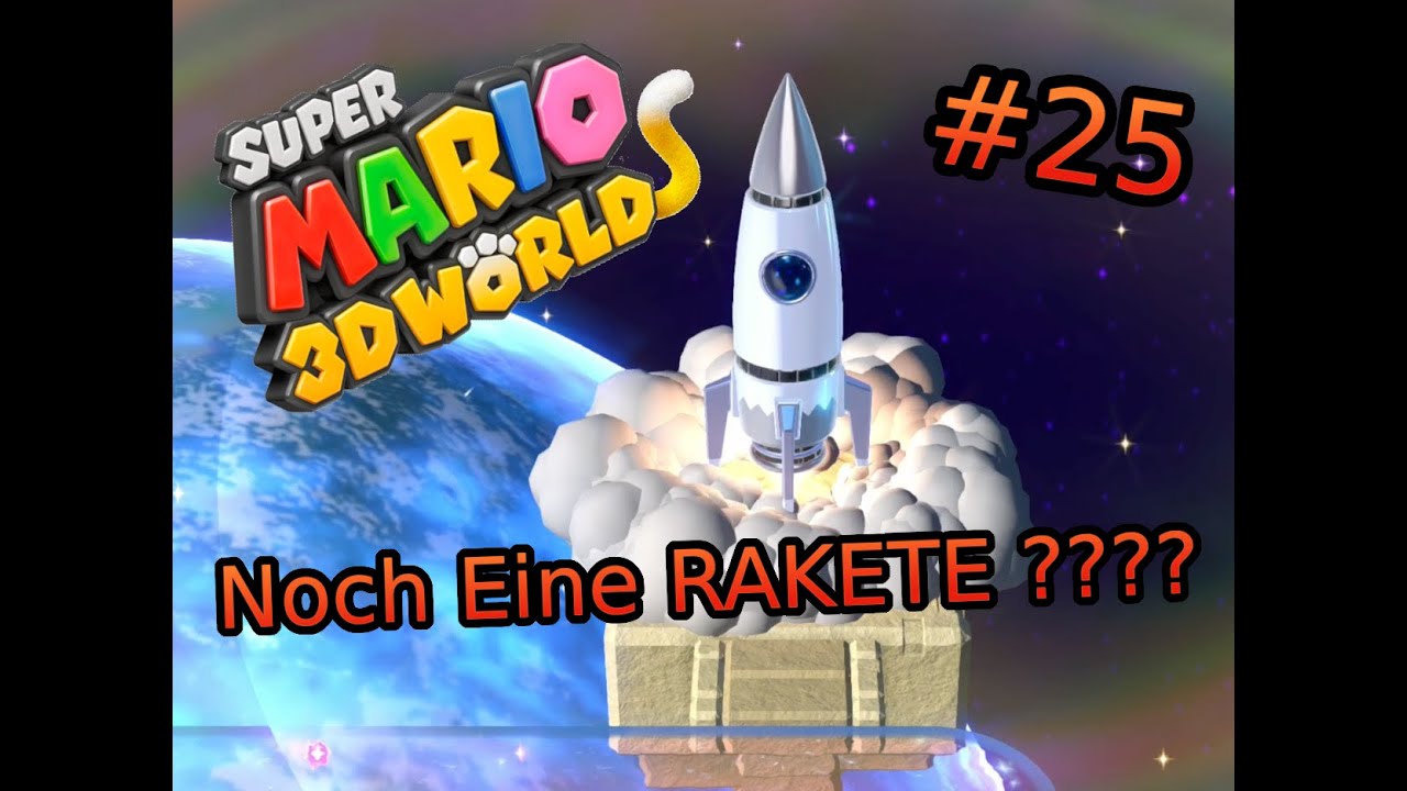 Super Mario 3D World #25 | Noch eine RAKETE ??? | Papa und Sohn am ...