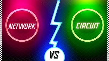 Network vs Circuit | difference between network and circuit | EC ENGINEERING