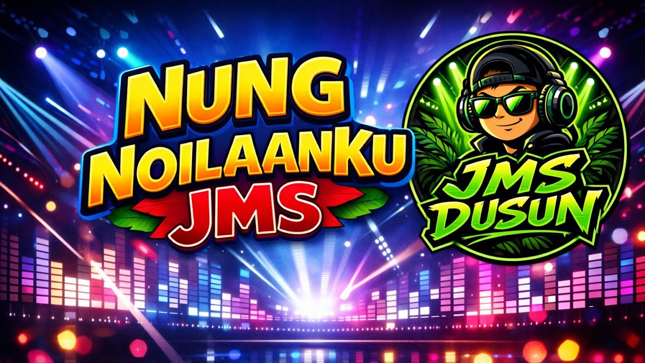 NUNG NOILAANKU - JMS | Lagu Dusun Terbaru Paling Viral 2026 (OFFICIAL VIDEO)