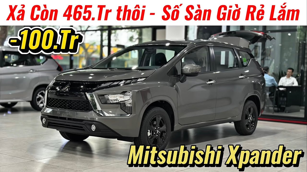 ✅Giá Xe Xpander Chỉ 465Tr | Bản Số Sàn Giờ Rẻ Lắm | Tháng 11 Xpander Lại TOP 1 rồi | Giá Xe Việt