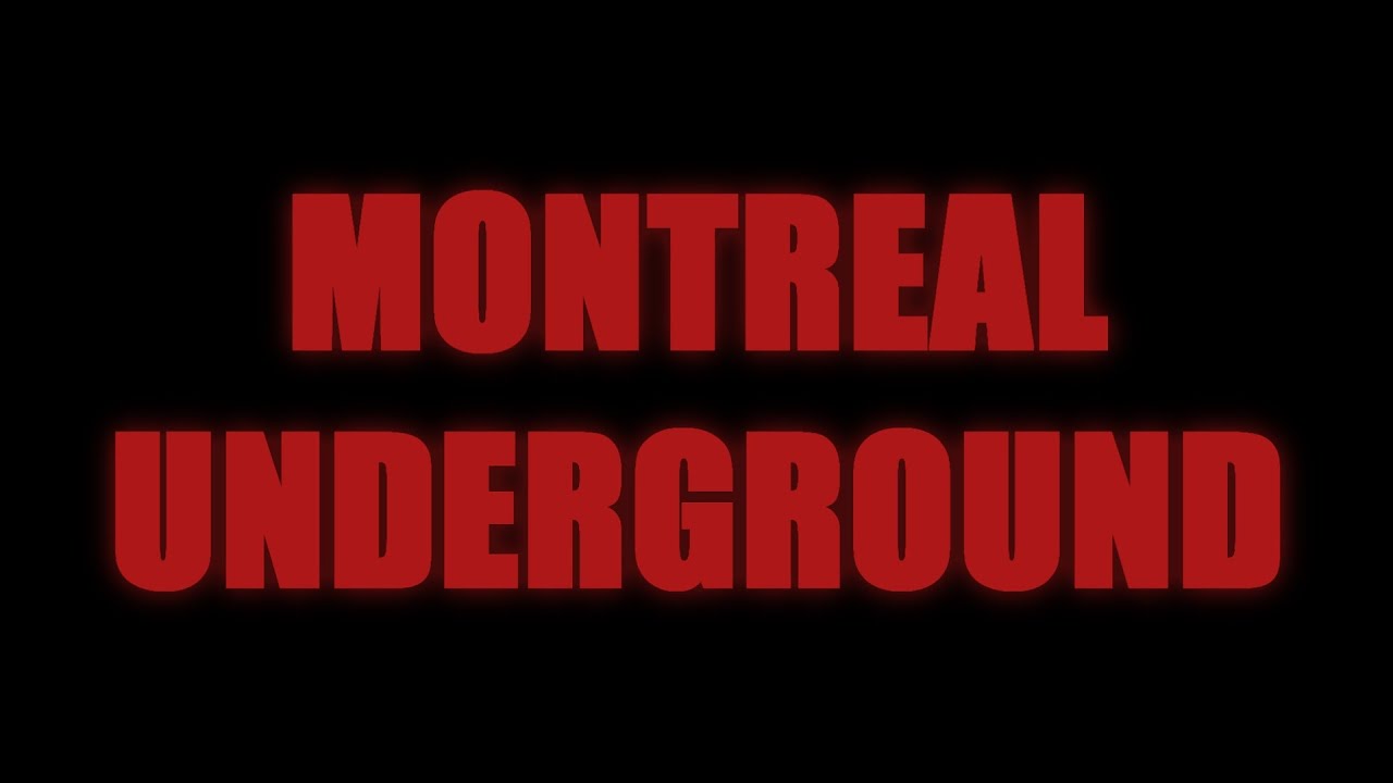 Montreal Underground (English Version)