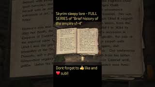 #skyrim #lore full reading of Brief history of the empire v1-4!