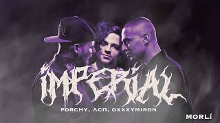 Porchy feat. ЛСП & Oxxxymiron - Imperial (fan-video, 2023)