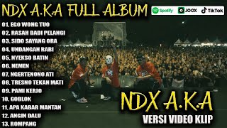 Download Lagu NDX AKA FULL ALBUM TERBARU VIRAL 2025 | EGO WONG TUO, RASAH DADI PELANGI MP3