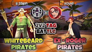 [Whitebeard + Ex-Roger Pirates] 2V2 Tag Battle Ft.@HoundOPBR | One Piece Bounty Rush