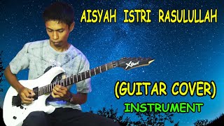 AISYAH ISTRI RASULULLAH (Guitar Cover) By: Hendar