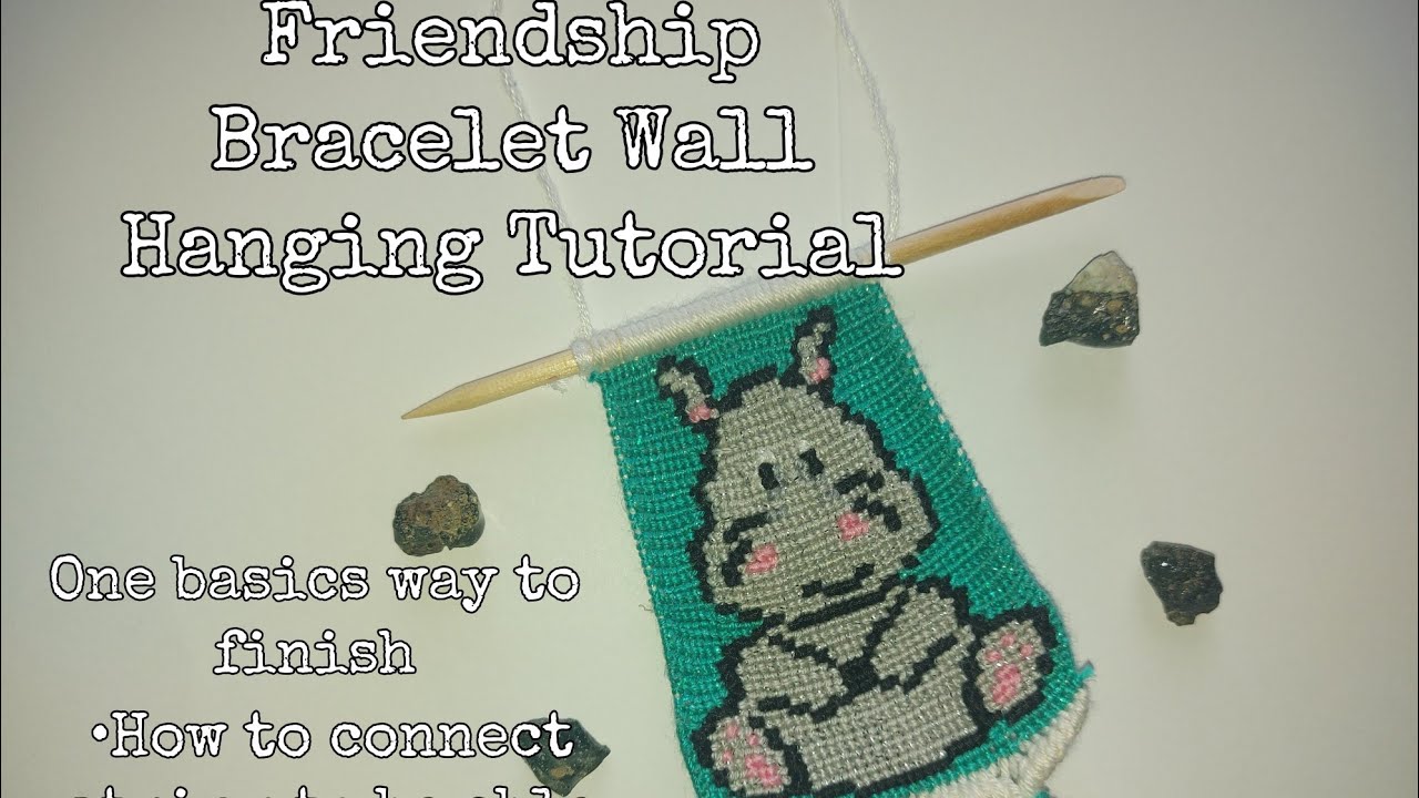 Friendship Bracelet Wall Hanging Tutorial YouTube