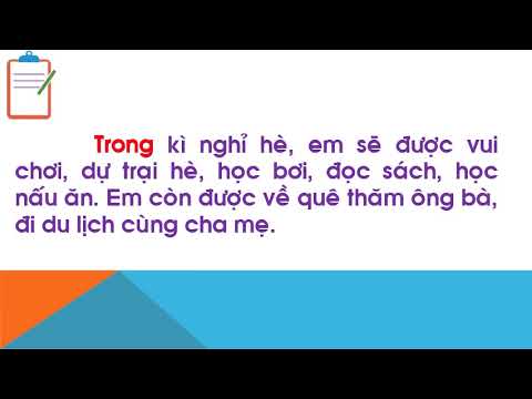 Tuần 34 : Khối 4: Tiếng Việt : Bài 3 Kỳ nghỉ hè của em