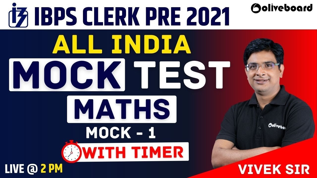 IBPS Clerk 2021 Maths | All India Mock Test | Mock - 1 | IBPS Clerk Maths Mock Test 2021 | Vivek Sir