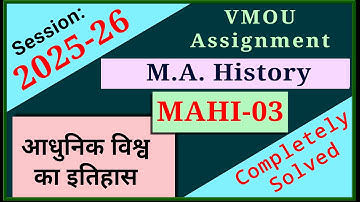 VMOU MAHI 03 Assignment July 2025 January 2026 VMOU MA History Assignment 2025-26 Previous Year 2026