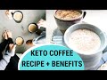 How to Make Keto Coffee + Benefits!
