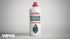 Jax Jones - House Work ft. Mike Dunn, MNEK