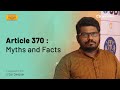 Article 370 : Myths and Facts - J Sai Deepak - #IndicSamvad