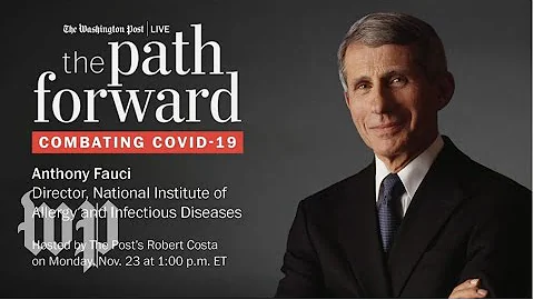 The Path Forward: Combating COVID-19 with Anthony S. Fauci