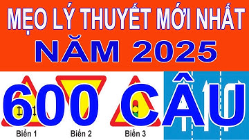 Mẹo học 600 câu hỏi thi GPLX các hạng năm 2025 mới nhất - áp dụng 94 câu mới hay chưa?