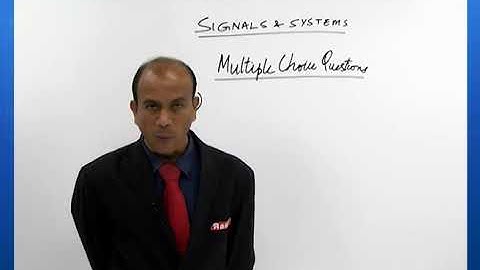 Multiple Choice Questions | Signals And Systems  Part 02 | Dr. S. P. Venu Madhava Rao | GATE