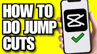 How To Do Jump Cut In Capcut 2026